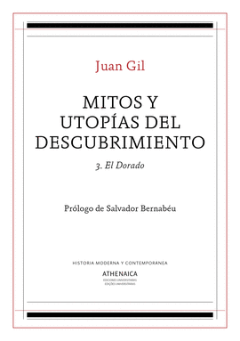 MITOS Y UTOPÍAS DEL DESCUBRIMIENTO 3: EL DORADO