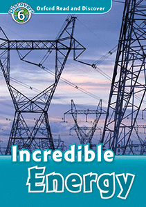 OXFORD READ AND DISCOVER 6. INCREDIBLE ENERGY MP3 PACK