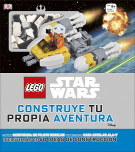 LEGO: STAR WARS CONSTRUYE TU PROPIA AVENTURA