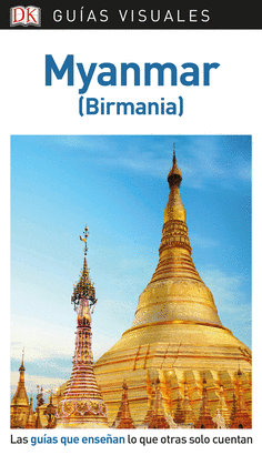 MYANMAR [BIRMANIA] 2019 (GUÍAS VISUALES)