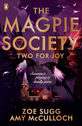 THE MAGPIE SOCIETY: TWO FOR JOY