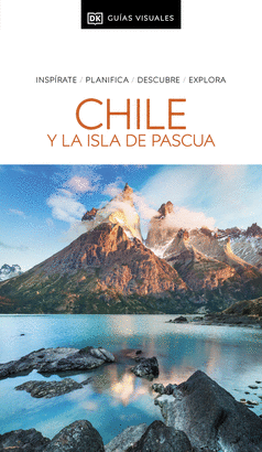 CHILE Y LA ISLA DE PASCUA 2024 (GUÍAS VISUALES)