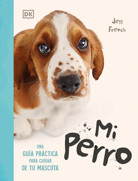 MI PERRO (CUIDA TU MASCOTA)