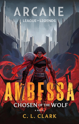 AMBESSA: CHOSEN OF THE WOLF