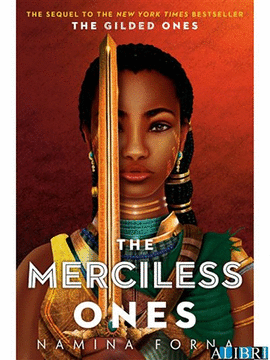 THE GILDED ONES #2: THE MERCILESS ONES