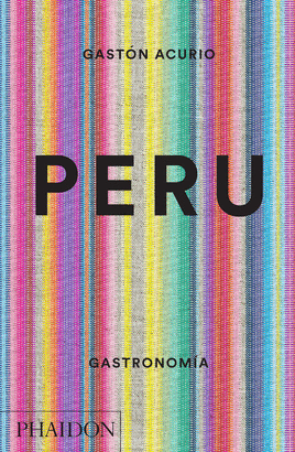 PERU - GASTRONOMÍA