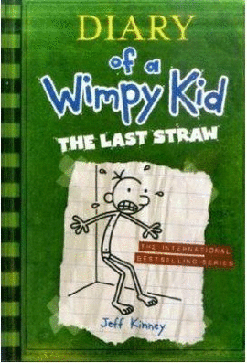 DIARY OF A WIMPY KID. THE LAST STRAW