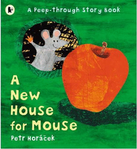 A NEW HOUSE FOR MOUSE