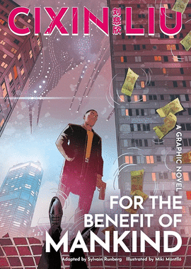 CIXIN LIU'S FOR THE BENEFIT OF MANKIND