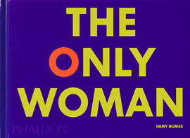 THE ONLY WOMAN (EDICIÓN EN INGLÉS)
