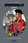 BARBARROJA 05: EL PIRATA SIN ROSTRO (INTEGRAL)