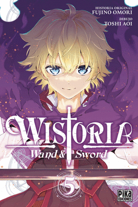 WISTORIA: WAND & SWORD Nº 05