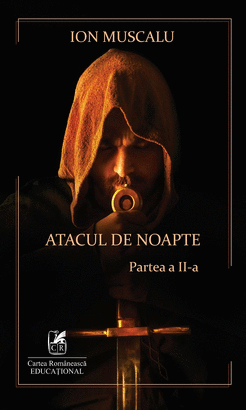 ATACUL DE NOAPTE. PARTEA A II-A