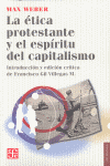 LA ÉTICA PROTESTANTE Y EL ESPÍRITU DEL CAPITALISMO