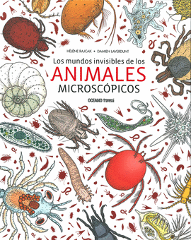 LOS MUNDOS INVISIBLES DE LOS ANIMALES MICROSCÓPICOS