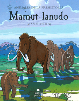ANIMALES DE LA PREHISTORIA: MAMUT LANUDO (MAMMUTHUS)