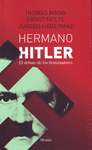 HERMANO HITLER (EL DEBATE DE LOS HISTORIADORES)