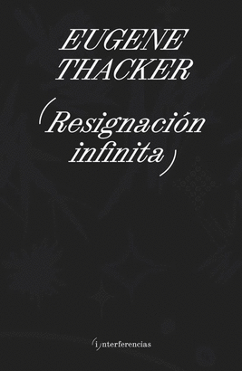 RESIGNACIÓN INFINITA