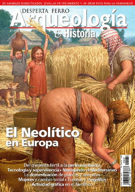 REVISTA ARQUEOLOGIA Y HISTORIA 37.EL NEOLITICO EN EUROPA