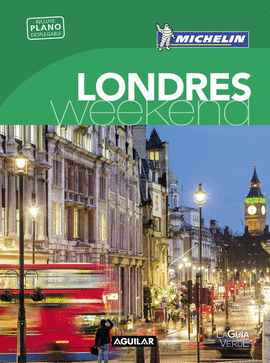 LONDRES 2017 (LA GUÍA VERDE WEEKEND)