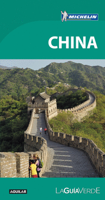 CHINA 2017 (LA GUÍA VERDE)