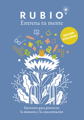 ENTRENA TU MENTE: EJERCICIOS PARA POTENCIAR LA MEMORIA Y LA CONCENTRACIÓN