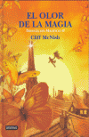 EL OLOR DE LA MAGIA .