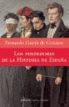 LOS PERDEDORES DE LA HISTORIA DE ESPAÑA