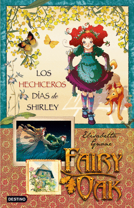 FAIRY OAK 2: LOS HECHICEROS DÍAS DE SHIRLEY