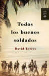 TODOS LOS BUENOS SOLDADOS