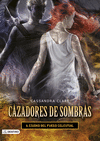 CAZADORES DE SOMBRAS 6: CIUDAD DEL FUEGO CELESTIAL