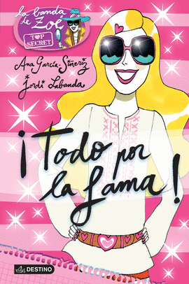 LA BANDA DE ZOÉ 5:¡TODO POR LA FAMA!