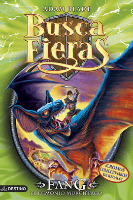 BUSCAFIERAS 33: FANG. EL DEMONIO MURCIÉLAGO
