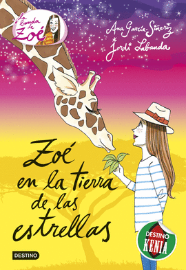 LA BANDA DE ZOÉ 11: ZOÉ EN LA TIERRA DE LAS ESTRELLAS