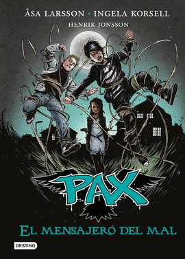 PAX 4: EL MENSAJERO DEL MAL