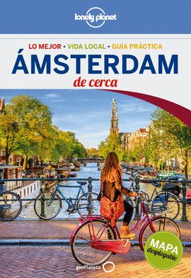 ÁMSTERDAM 2016 (LONELY PLANET DE CERCA)