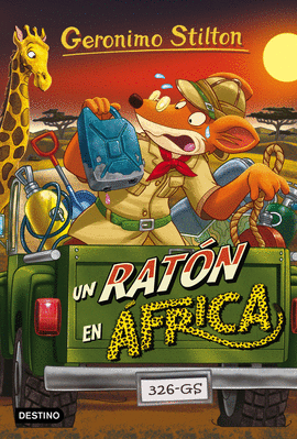 GERÓNIMO STILTON 62: UN RATÓN EN ÁFRICA