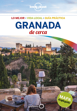 GRANADA 2017 (LONELY PLANET DE CERCA)