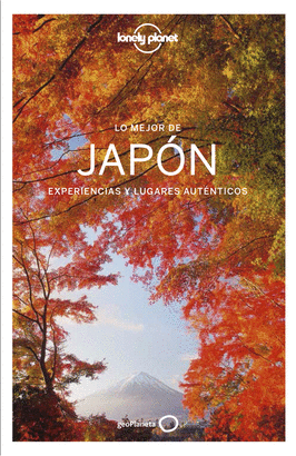 JAPÓN 2018 (LONELY PLANET LO MEJOR)