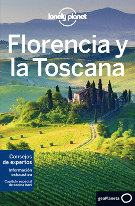 FLORENCIA Y LA TOSCANA 2018 (LONELY PLANET)