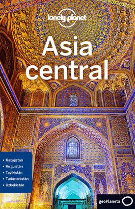 ASIA CENTRAL 2018 (LONELY PLANET)