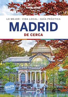 MADRID 2019 (LONELY PLANET DE CERCA)