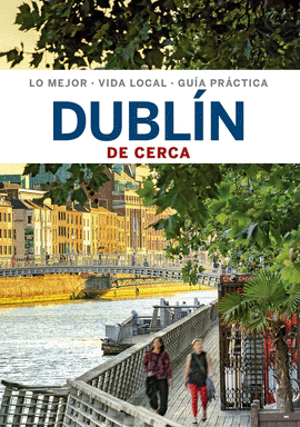 DUBLÍN 2020 (LONELY PLANET DE CERCA)