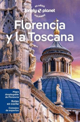 FLORENCIA Y LA TOSCANA 2023 (LONELY PLANET)