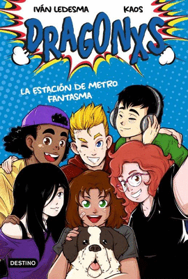 DRAGONXS 1: LA ESTACIÓN DE METRO FANTASMA