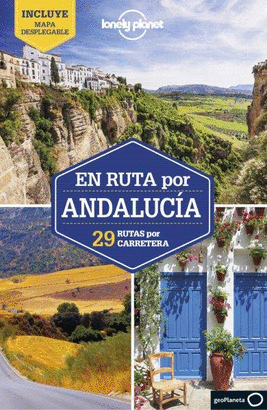 ANDALUCÍA 2021 (LONELY PLANET EN RUTA POR...)