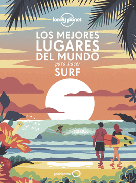 LOS MEJORES LUGARES DEL MUNDO PARA HACER SURF 2021