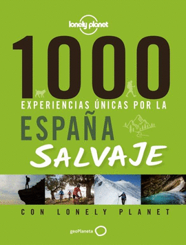 1000 IDEAS PARA VIAJAR POR ESPAÑA 2022 (LONELY PLANET)