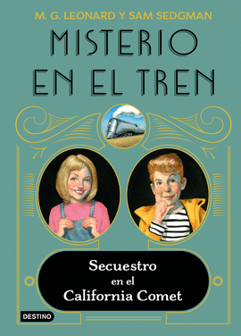 MISTERIO EN EL TREN 2: SECUESTRO EN EL CALIFORNIA COMET