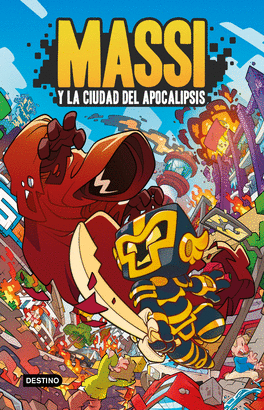 MASSI 1: MASSI Y LA CIUDAD DEL APOCALIPSIS